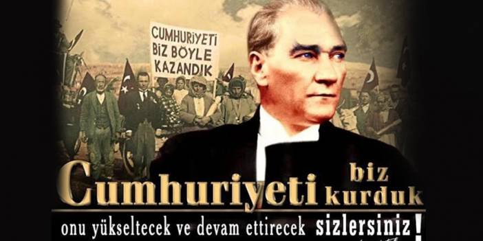 28 Ekim'de 'Efendiler yarın Cumhuriyet'i ilân edeceğiz' dedi... Bugün 29 Ekim! Cumhuriyet'imizin 97'nci yılı kutlu olsun!