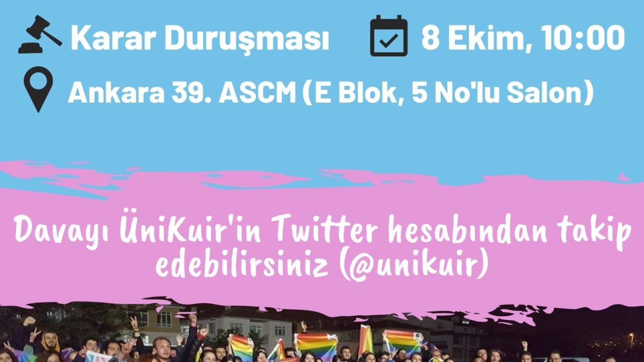 ODTÜ Onur Yürüyüşü davasının karar duruşması yarın (8 Ekim) görülecek