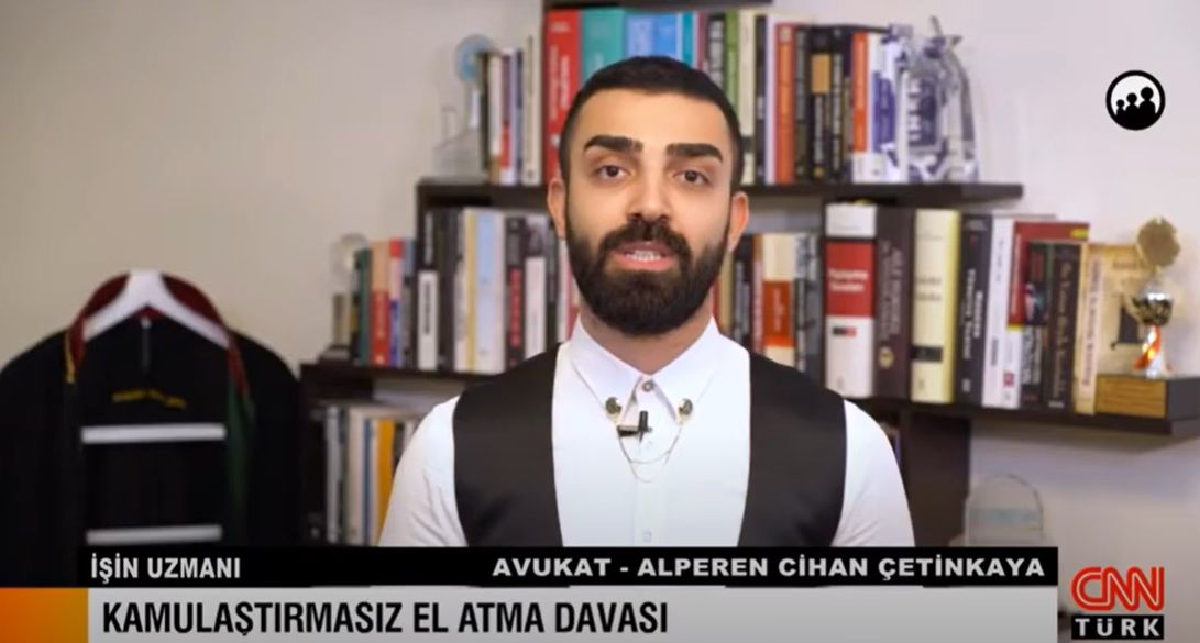 AVUKAT ALPEREN CİHAN ÇETİNKAYA’DAN KAMULAŞTIRMASIZ EL ATMA AÇIKLAMASI