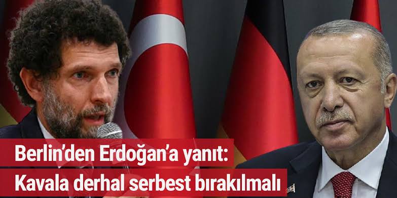 Berlin’den Erdoğan’a yanıt: Kavala derhal serbest bırakılmalı