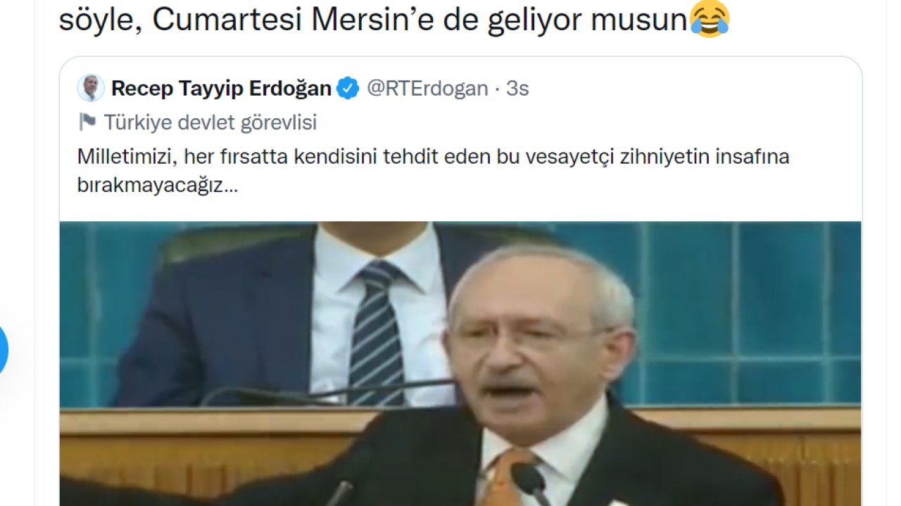 Erdoğan, Kılıçdaroğlu videosunu paylaştı Kılıçdaroğlu, Erdoğan'a gülücüklü yanıt gönderdi: Cumartesi Mersin’e 