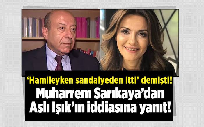 Muharrem Sarıkaya’dan ‘Hamileyken sandalyeden itti’ iddiasına yanıt
