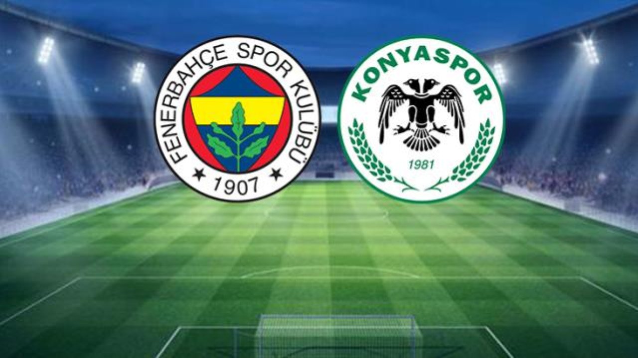 Fenerbahçe-Konyaspor maçı