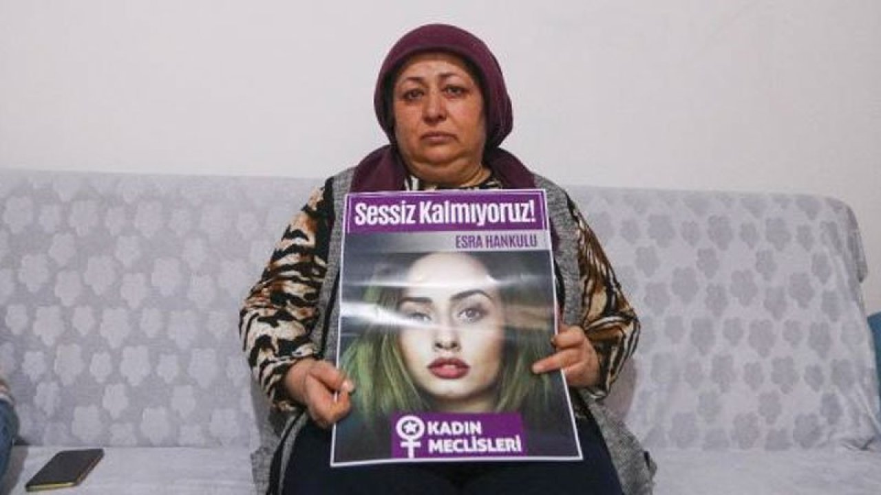 Esra Hankulu'nun annesi: 10 yıllık ceza Ümitcan'a ödül