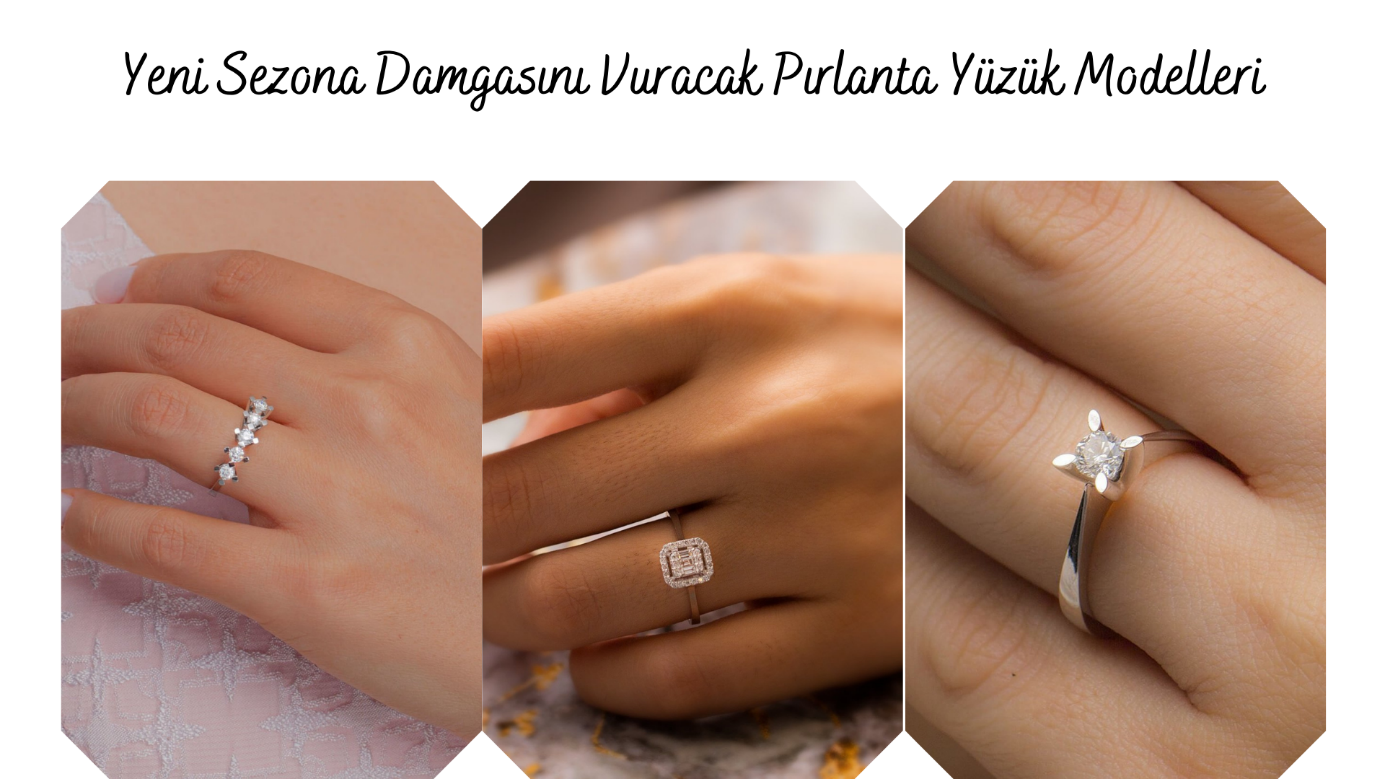 Yeni Sezona Damgasını Vuracak Pırlanta Yüzük Modelleri