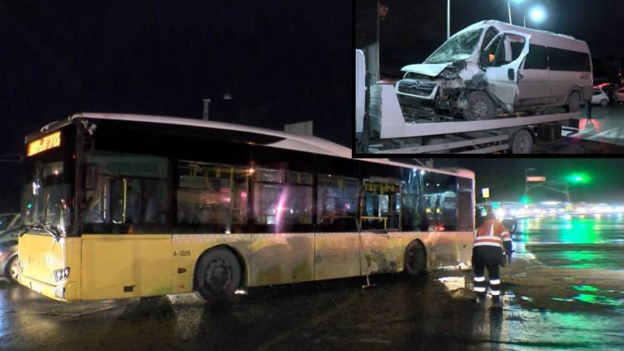 İETT otobüsüyle minibüs çarpıştı: 14 yaralı