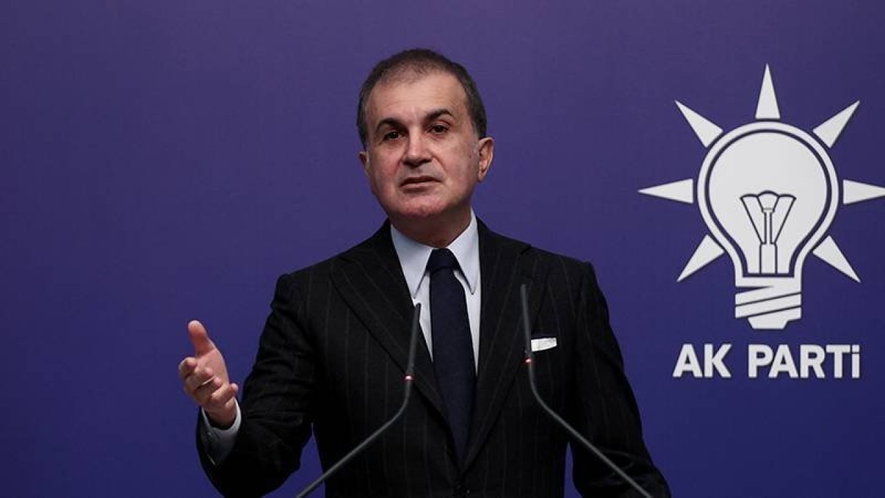 AK Parti Sözcüsü Çelik'ten başkonsoloslukların kapatılmasına ilişkin açıklama: Bu sorumsuzluk kabul edilemez