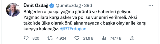 Ümit Özdağ’dan Erdoğan’a: Yağmacılara karşı asker ve polise vur emri verilmeli