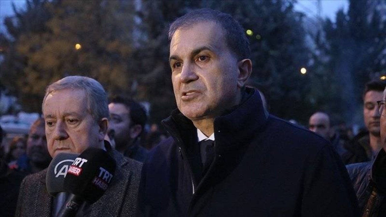 AK Parti Sözcüsü Çelik: Yağma olayları karşısında son derece acımasız olacağız