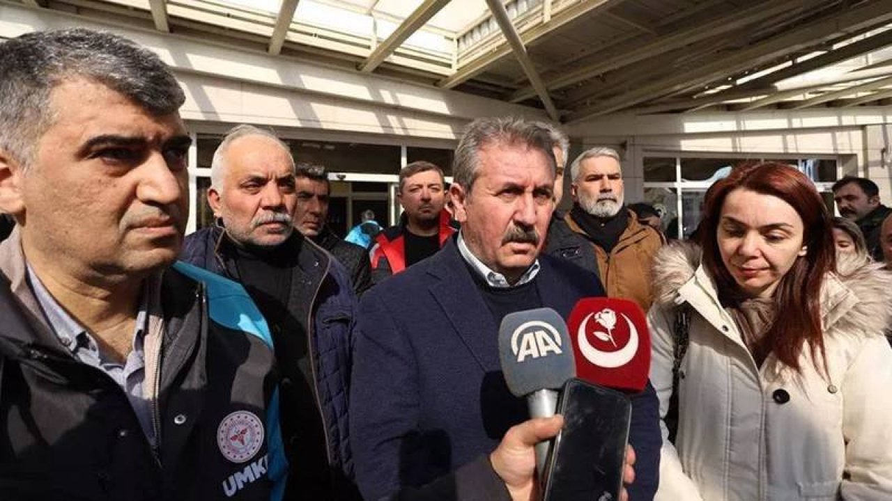 Destici: Ülke büyük bir felaketle karşı karşıya olmasına rağmen devlet ve millet tüm imkanlarıyla deprem bölge