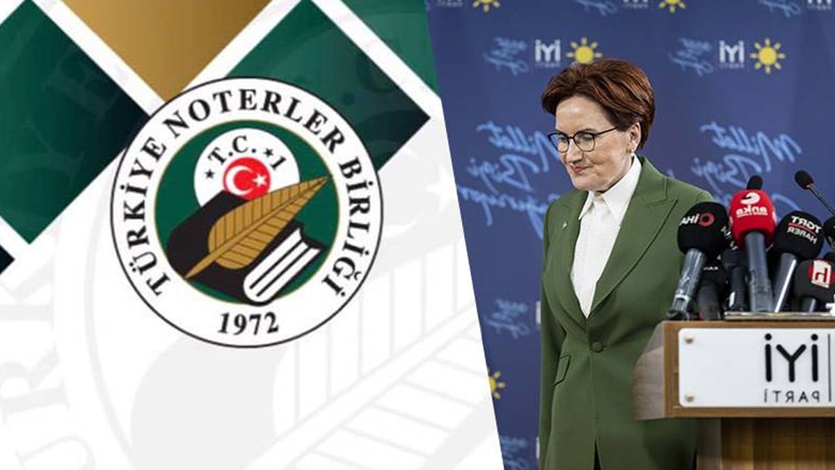 Türkiye Noterler Birliği'nden Akşener'e yanıt: Noterlik sadece tasdik merci değildir