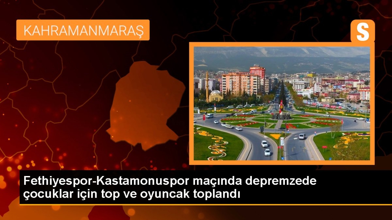 Fethiyespor-Kastamonuspor maçında depremzede çocuklar için top ve oyuncak toplandı