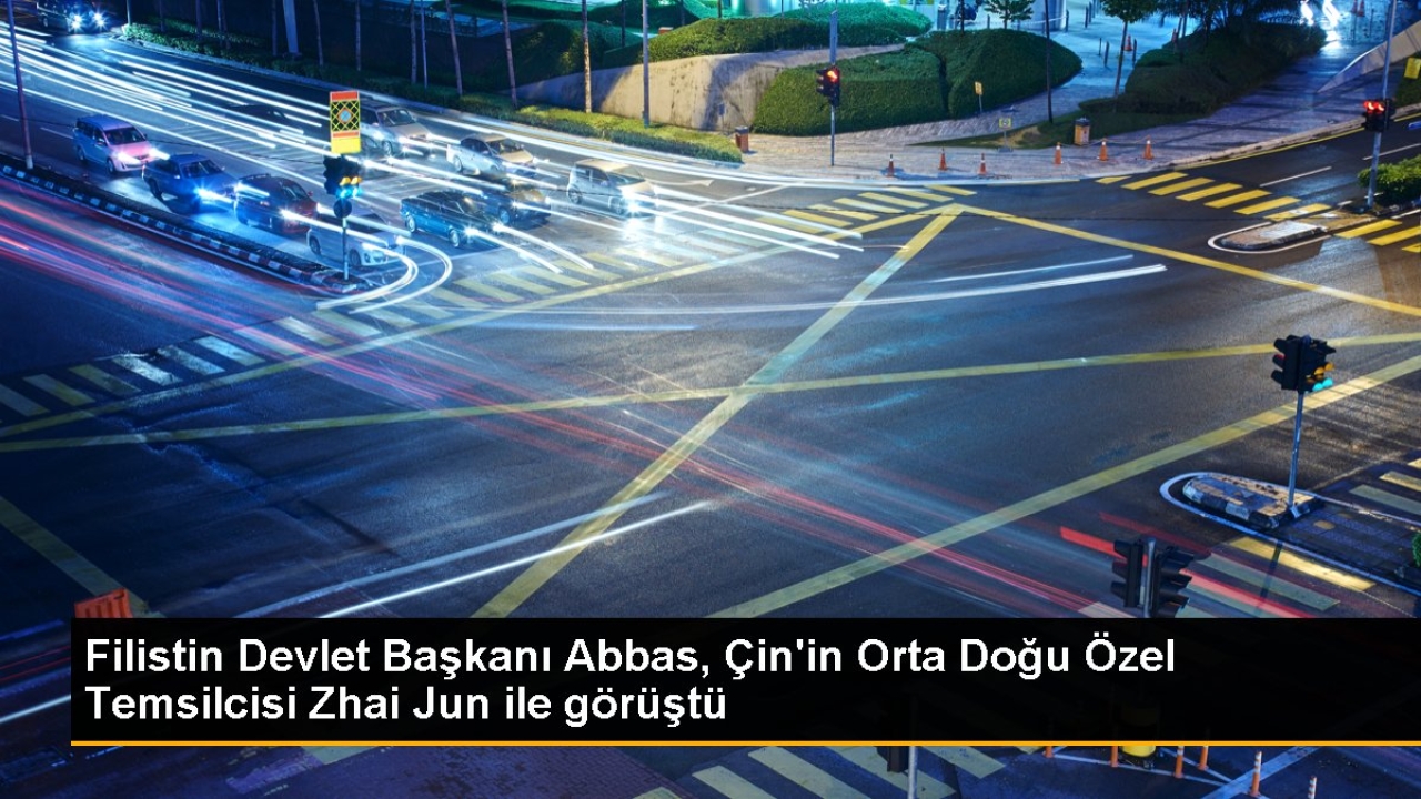Filistin Devlet Başkanı Abbas, Çin'in Orta Doğu Özel Temsilcisi Zhai Jun ile görüştü