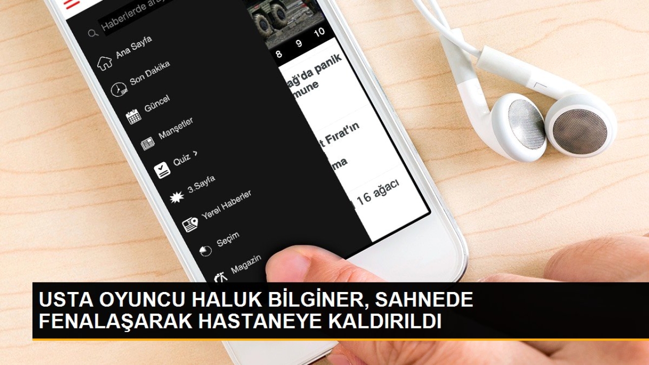Usta oyuncu haluk bilginer, sahnede fenalaşarak hastaneye kaldırıldı