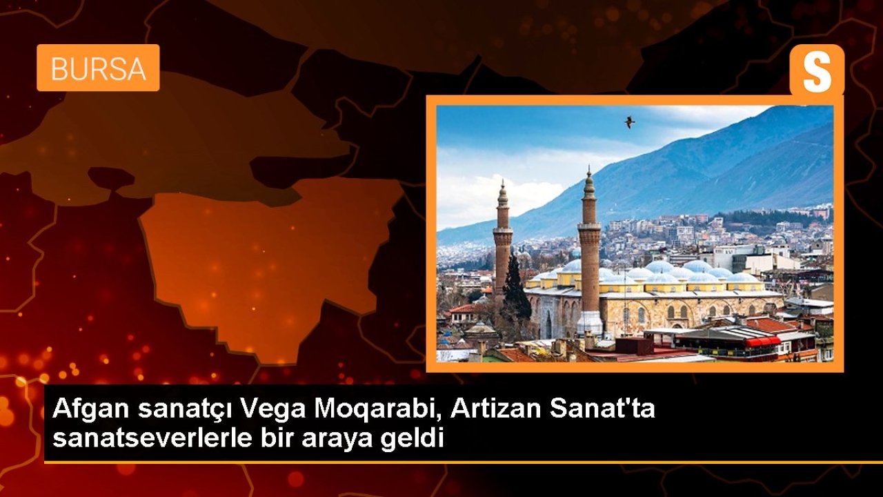 Afgan sanatçı Vega Moqarabi, Artizan Sanat'ta sanatseverlerle bir araya geldi