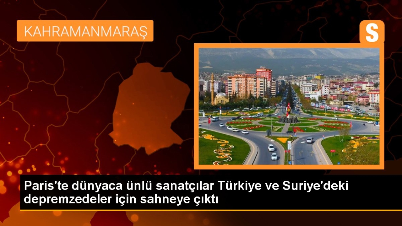 Paris'te dünyaca ünlü sanatçılar Türkiye ve Suriye'deki depremzedeler için sahneye çıktı