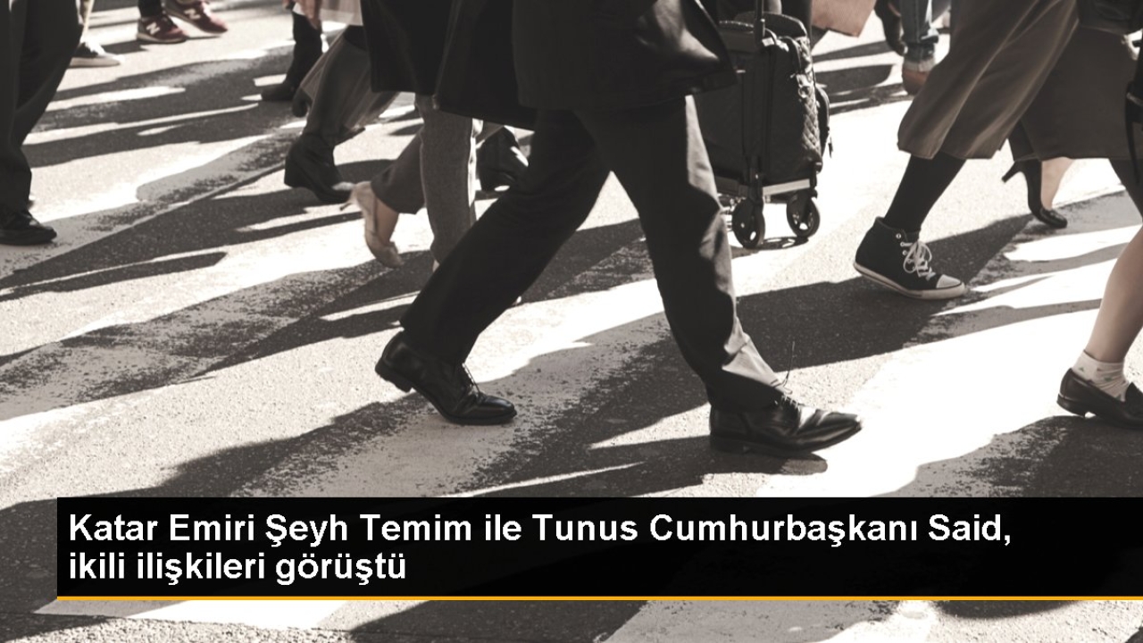 Katar Emiri Şeyh Temim ile Tunus Cumhurbaşkanı Said, ikili ilişkileri görüştü