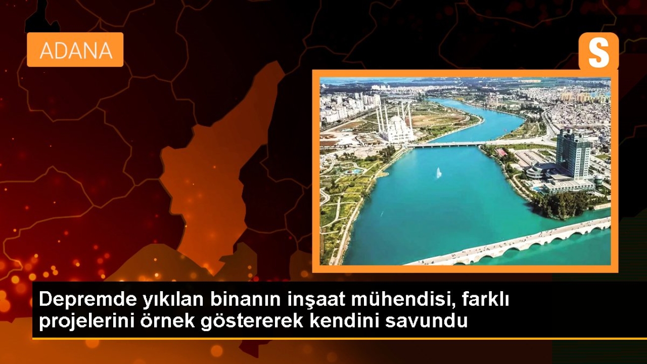 Depremde yıkılan binanın inşaat mühendisi, farklı projelerini örnek göstererek kendini savundu