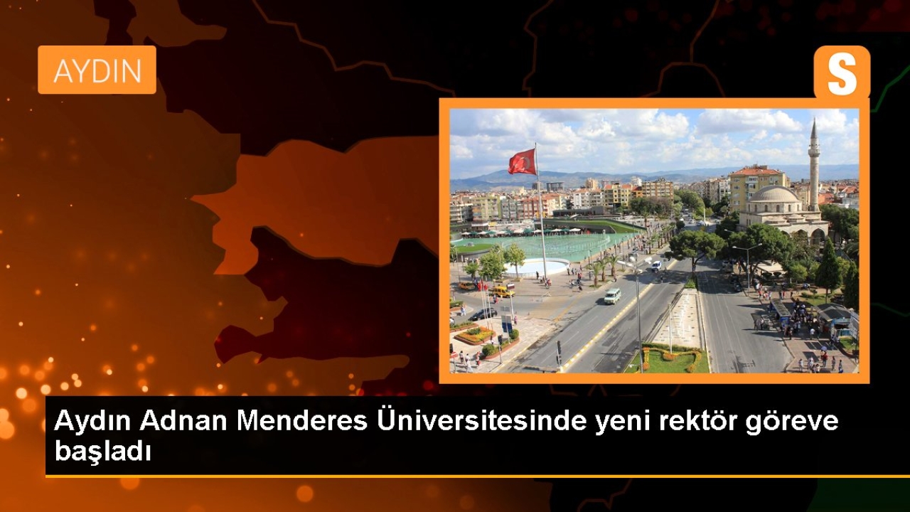 Aydın Adnan Menderes Üniversitesinde yeni rektör göreve başladı