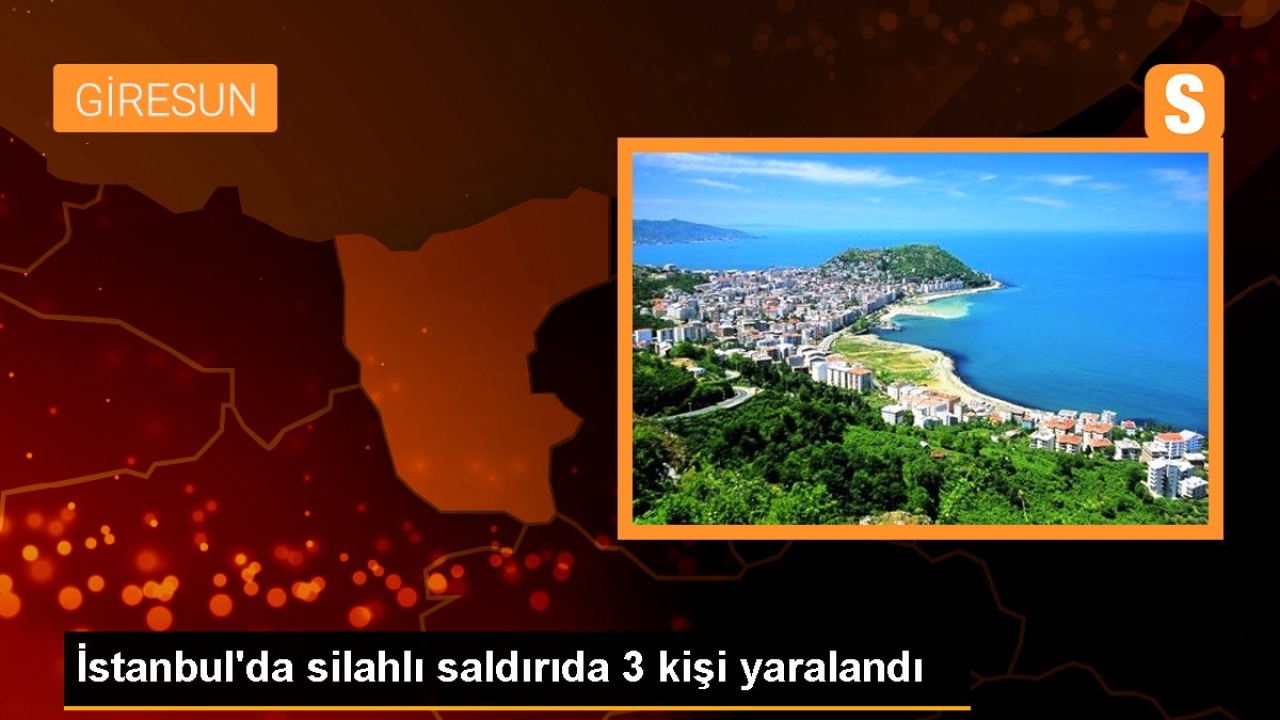 İstanbul'da silahlı saldırıda 3 kişi yaralandı