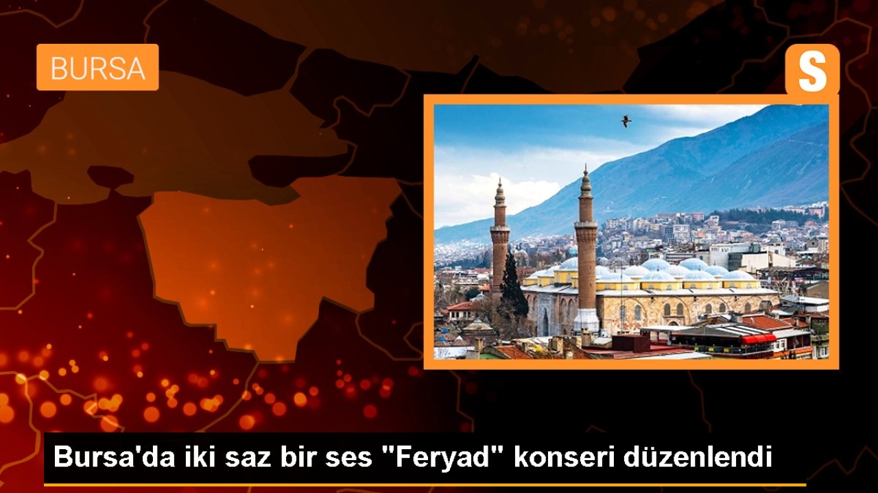 Bursa'da iki saz bir ses 