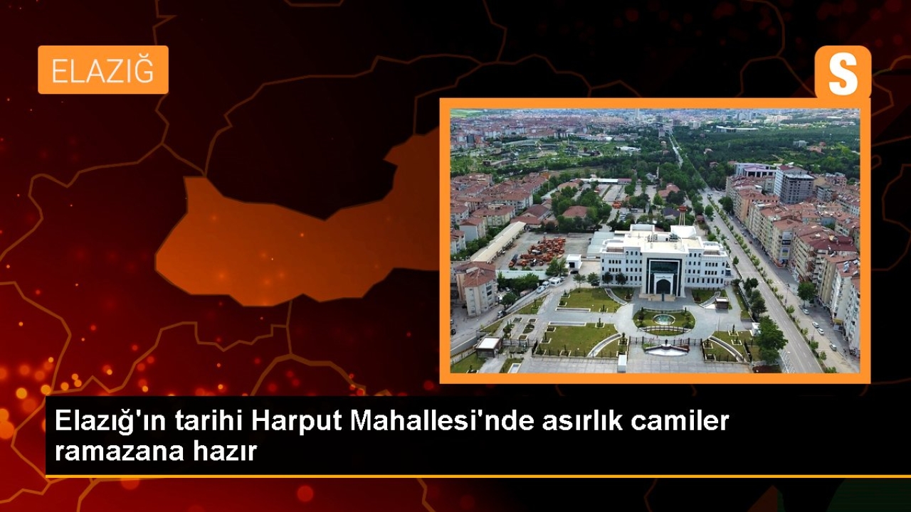 Elazığ'ın tarihi Harput Mahallesi'nde asırlık camiler ramazana hazır