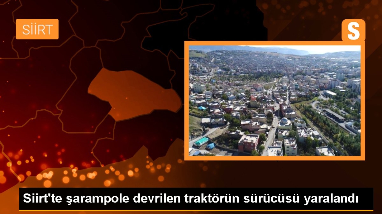 Siirt'te şarampole devrilen traktörün sürücüsü yaralandı