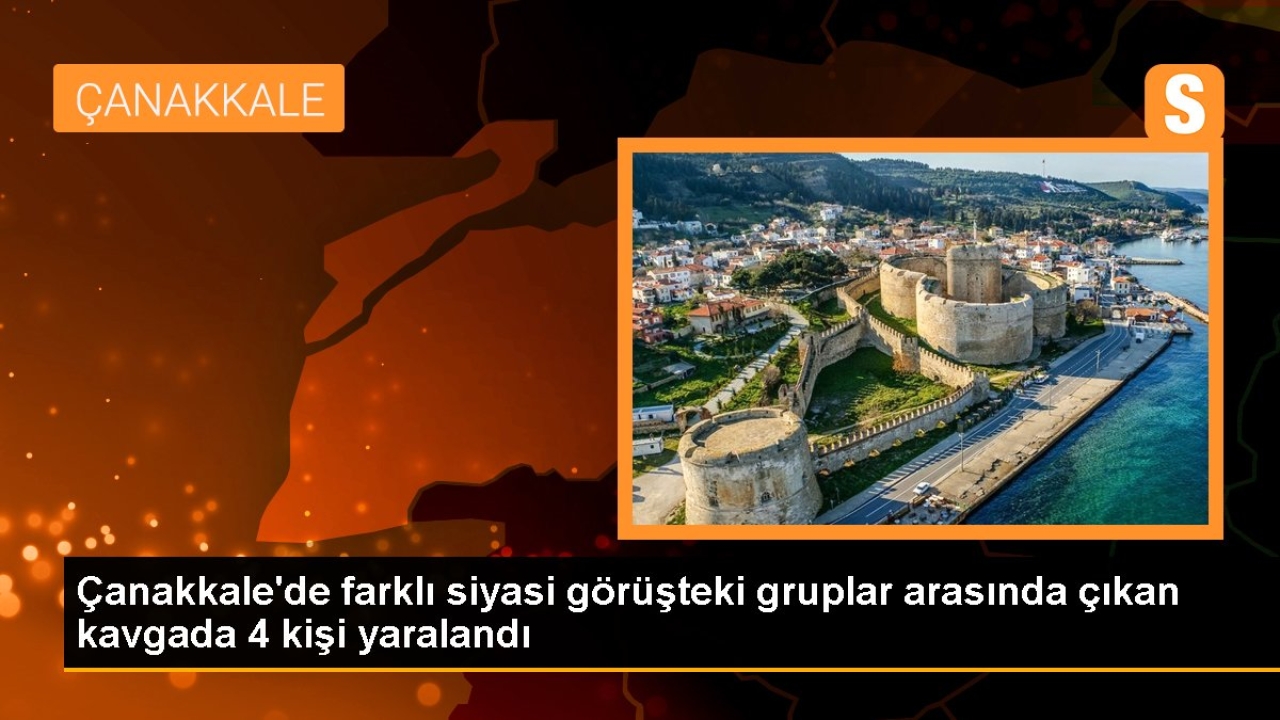 Çanakkale'de Kahvehanede Siyasi Kavga: 4 Kişi Yaralandı