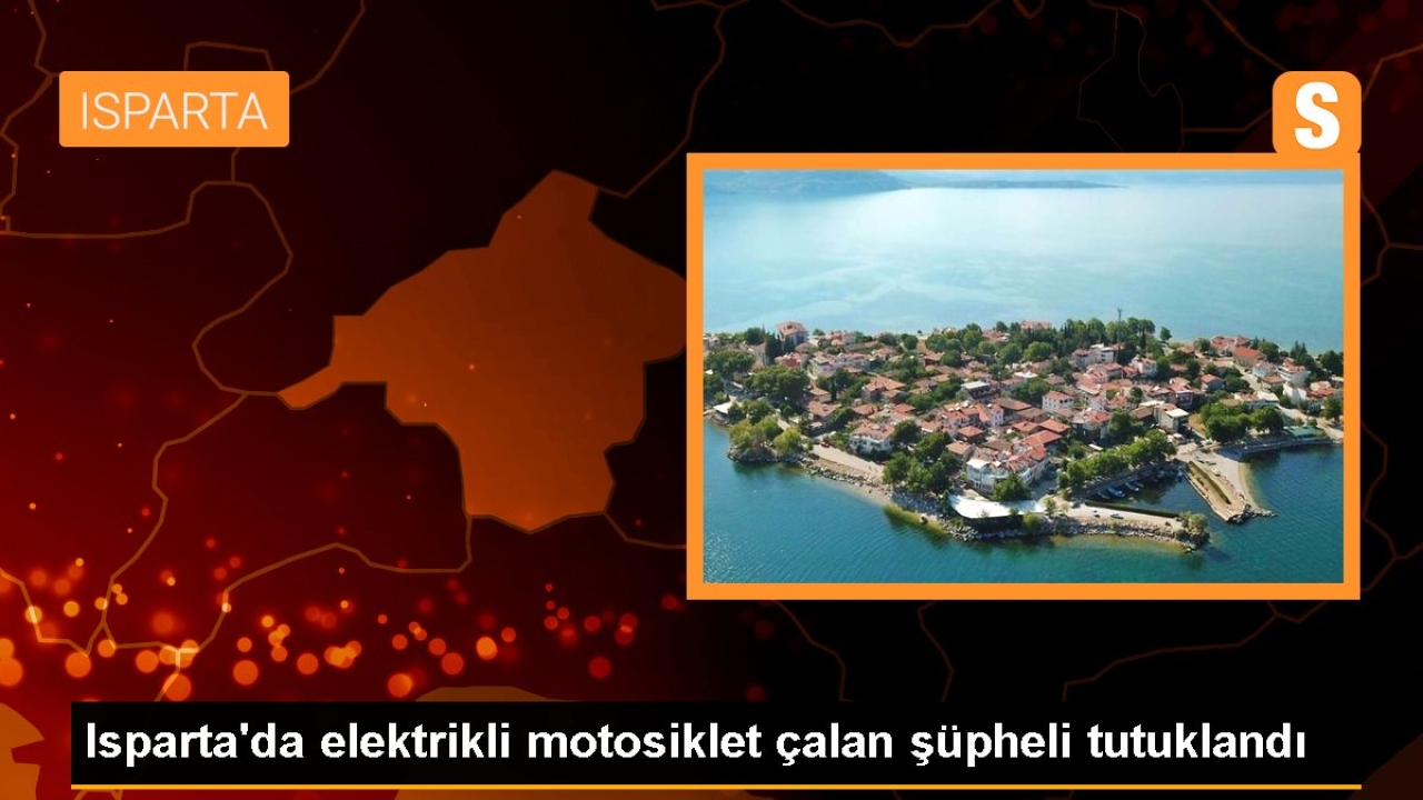 Isparta'da Elektrikli Motosiklet Hırsızlığı Zanlısı Tutuklandı