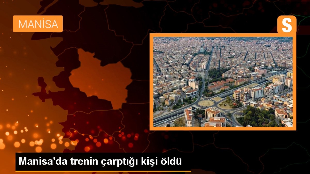 Manisa'da tren kazası: 79 yaşındaki kişi hayatını kaybetti