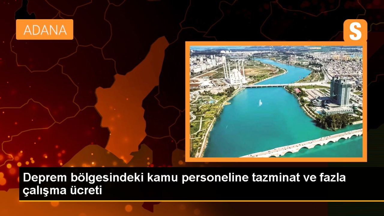Depremlerden Etkilenen Kamu Personeline Tazminat ve Fazla Çalışma Ücreti Ödenecek