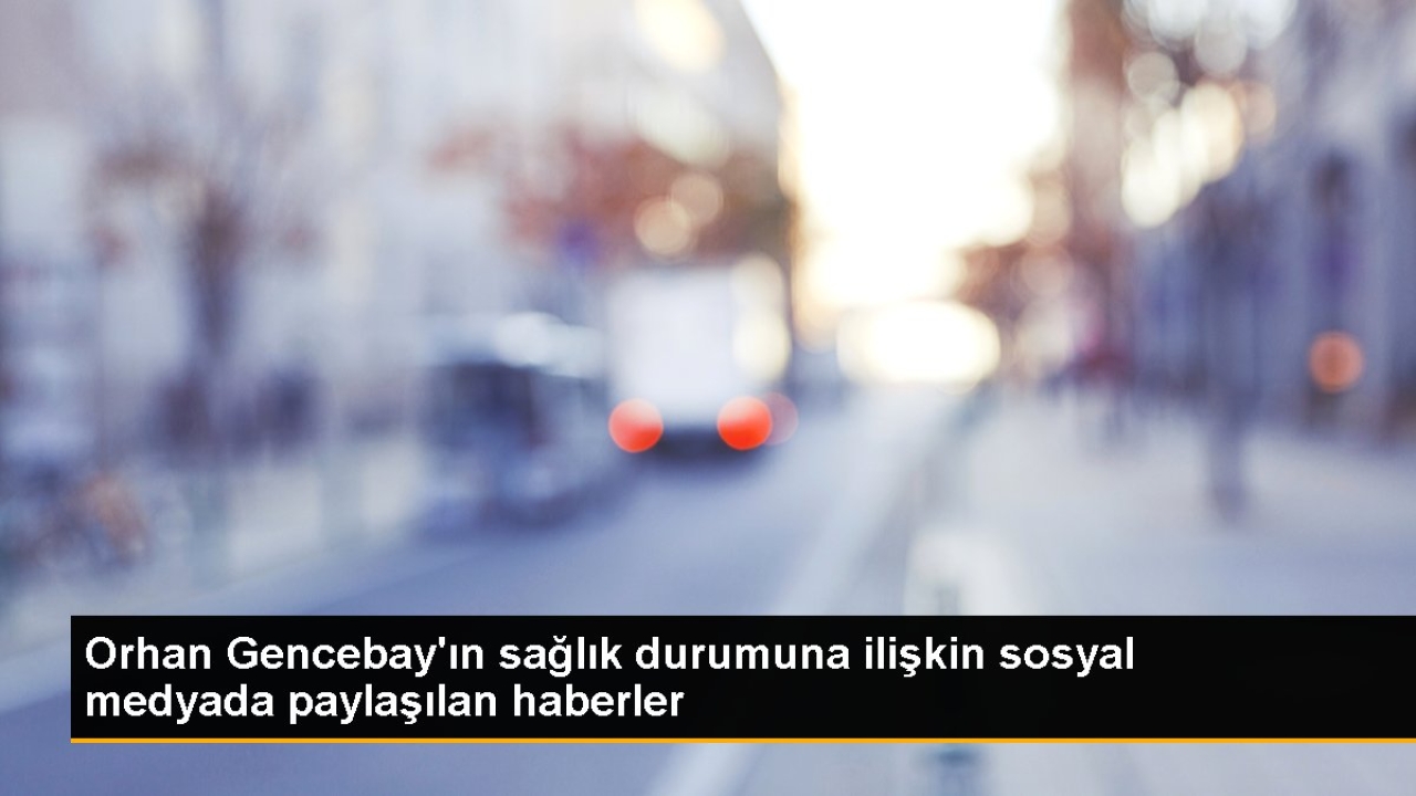 Orhan Gencebay'ın vefat ettiği yalanı sosyal medyada yayıldı