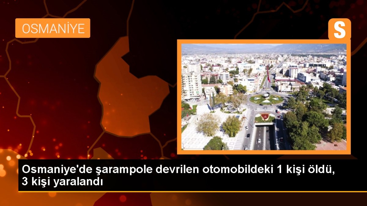 Osmaniye'de otomobil şarampole devrildi: 1 ölü, 3 yaralı