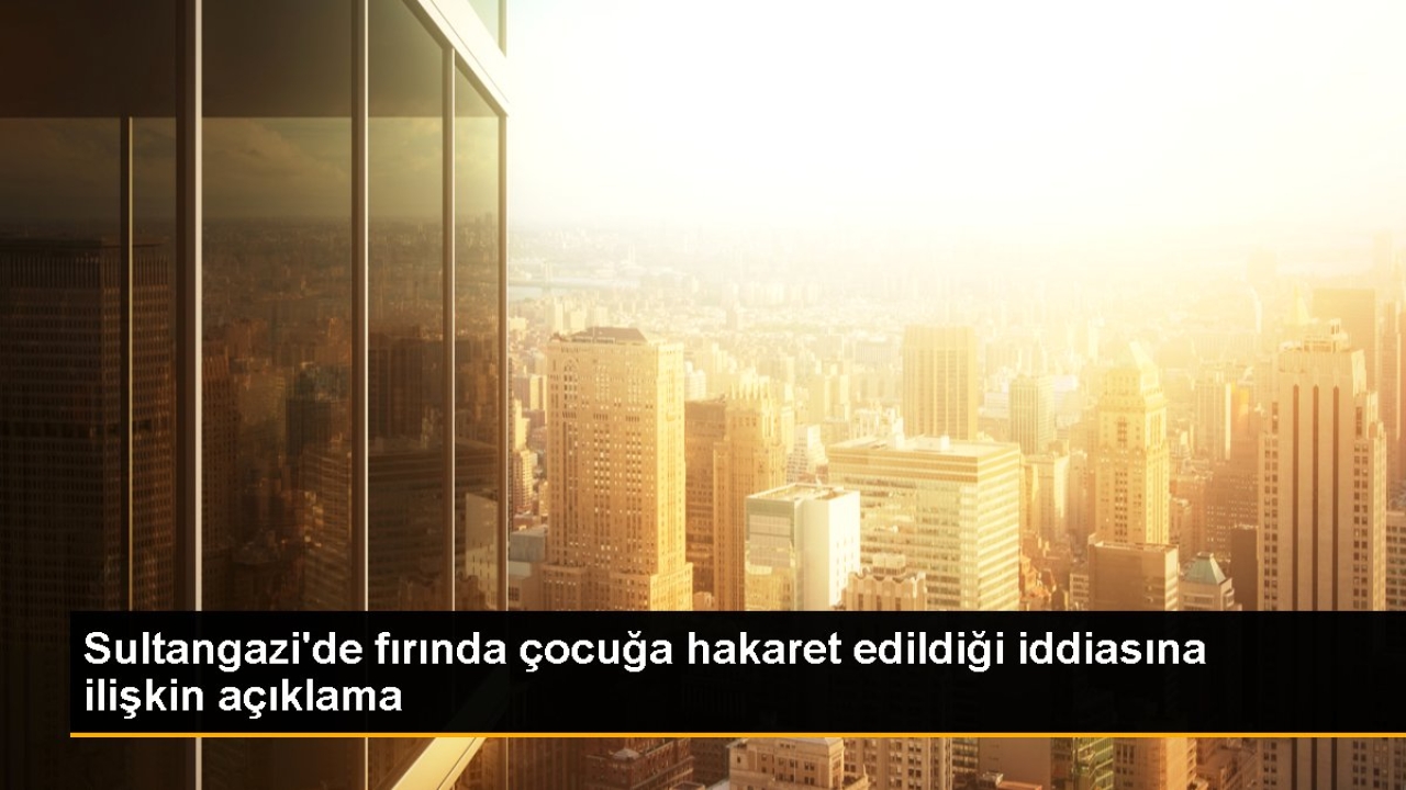Sultangazi'de fırında çocuğa hakaret iddiası