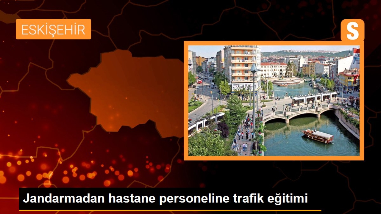 Jandarmadan hastane personeline trafik eğitimi