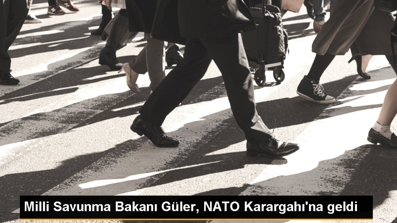 Milli Savunma Bakanı Güler, NATO Karargahı'na geldi