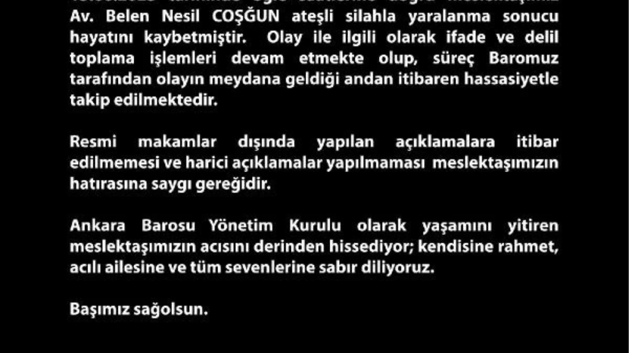 Ankara Barosu'ndan Avukat Belen Nesil Coşğun'un ölümüne ilişkin açıklama