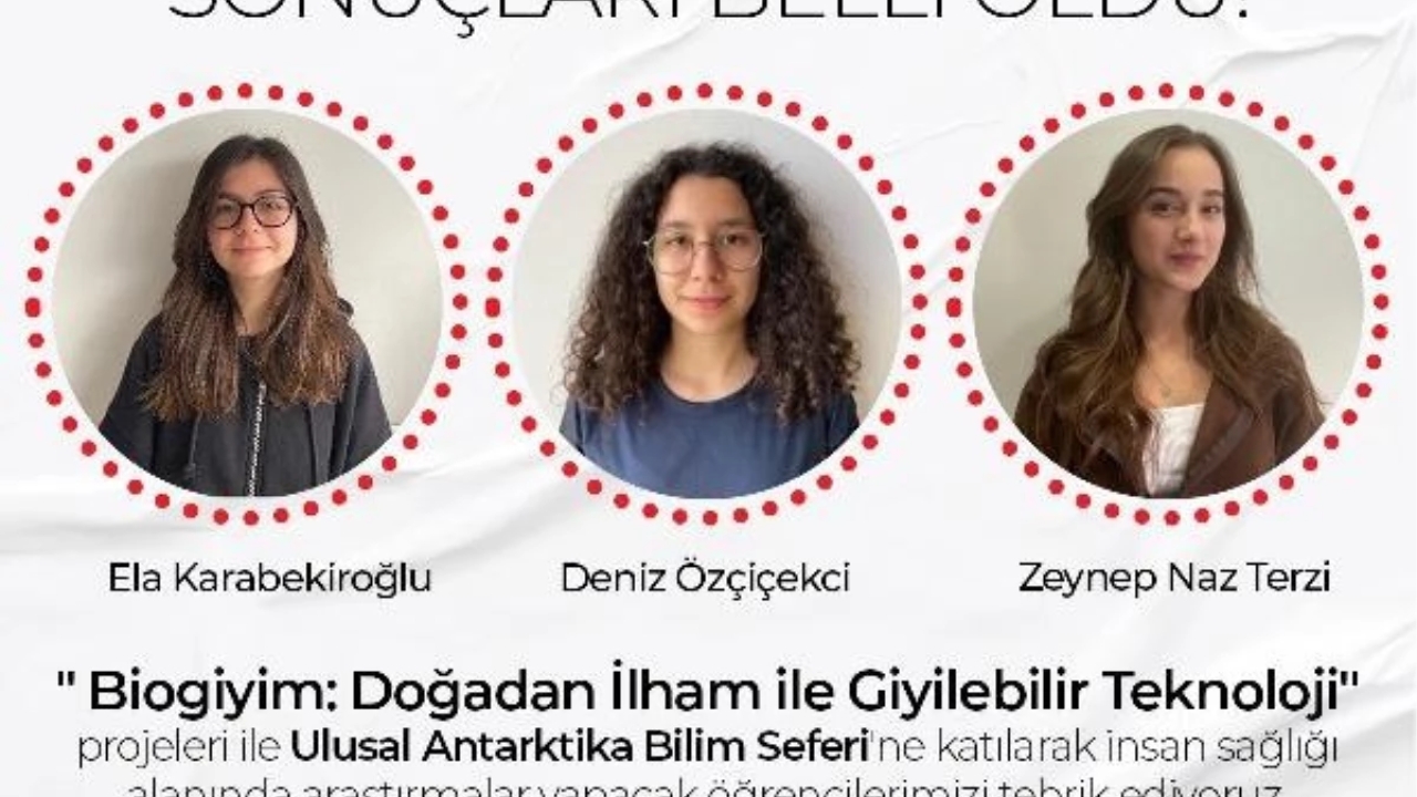 3 lise öğrencisi birinci oldukları projeyi Antarktika'da test edecek