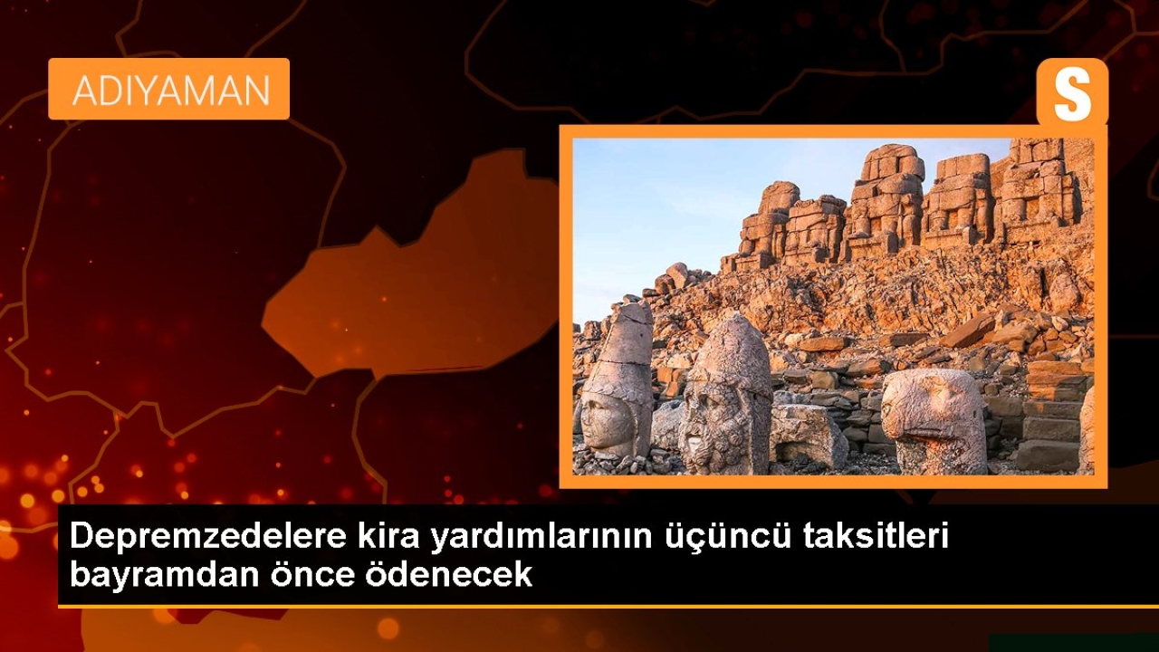 İçişleri Bakanı Yerlikaya: Depremzedelere kira yardımı üçüncü taksitleri bayramdan önce ödenecek