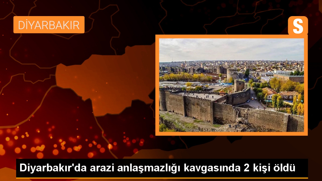 Diyarbakır'da arazi anlaşmazlığından kaynaklanan kavgada 2 kişi hayatını kaybetti