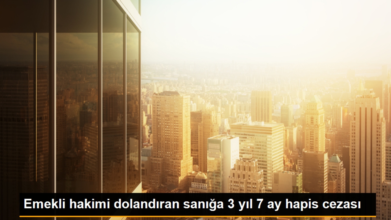 Emekli Danıştay hakimini dolandırdığı iddiasıyla yargılanan Uğur Akyol'a hapis cezası