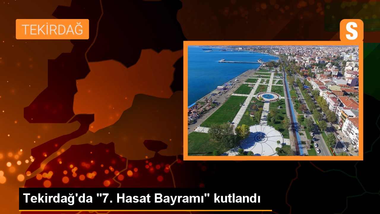Tekirdağ Büyükşehir Belediyesi 7. Hasat Bayramı düzenledi