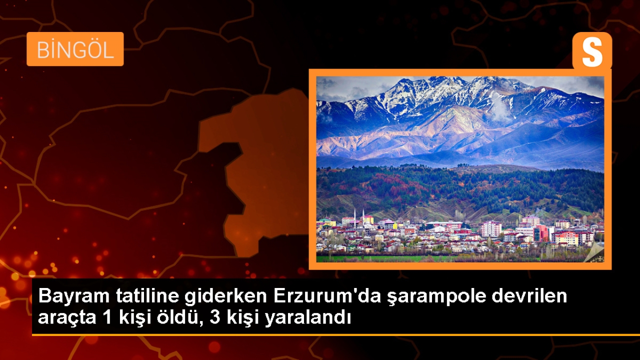 Erzurum'da kaza: 1 ölü, 3 yaralı