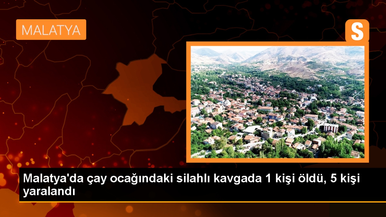 Malatya'da Silahlı Kavga: 1 Ölü, 5 Yaralı