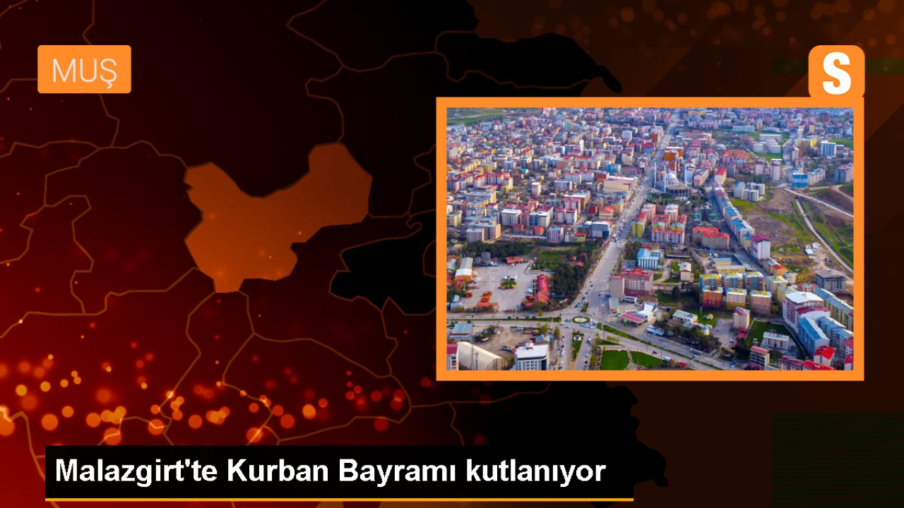 Muş'un Malazgirt ilçesinde bayram kutlamaları yapıldı