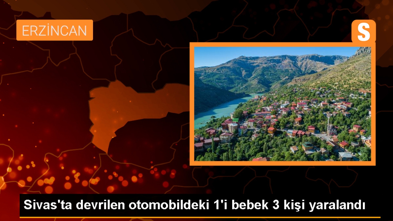 Sivas'ta devrilen otomobildeki 1'i bebek 3 kişi yaralandı