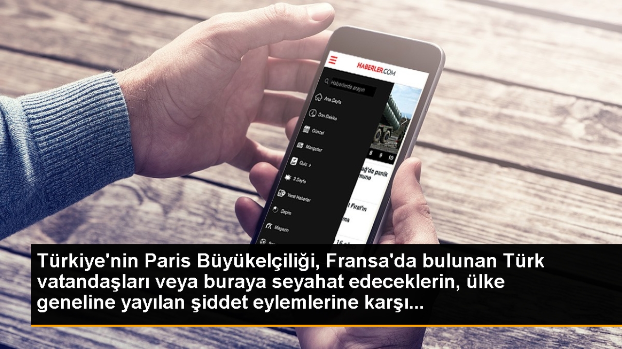 Türkiye'nin Paris Büyükelçiliği, Fransa'da bulunan Türk vatandaşları veya buraya seyahat edeceklerin, ülke gen