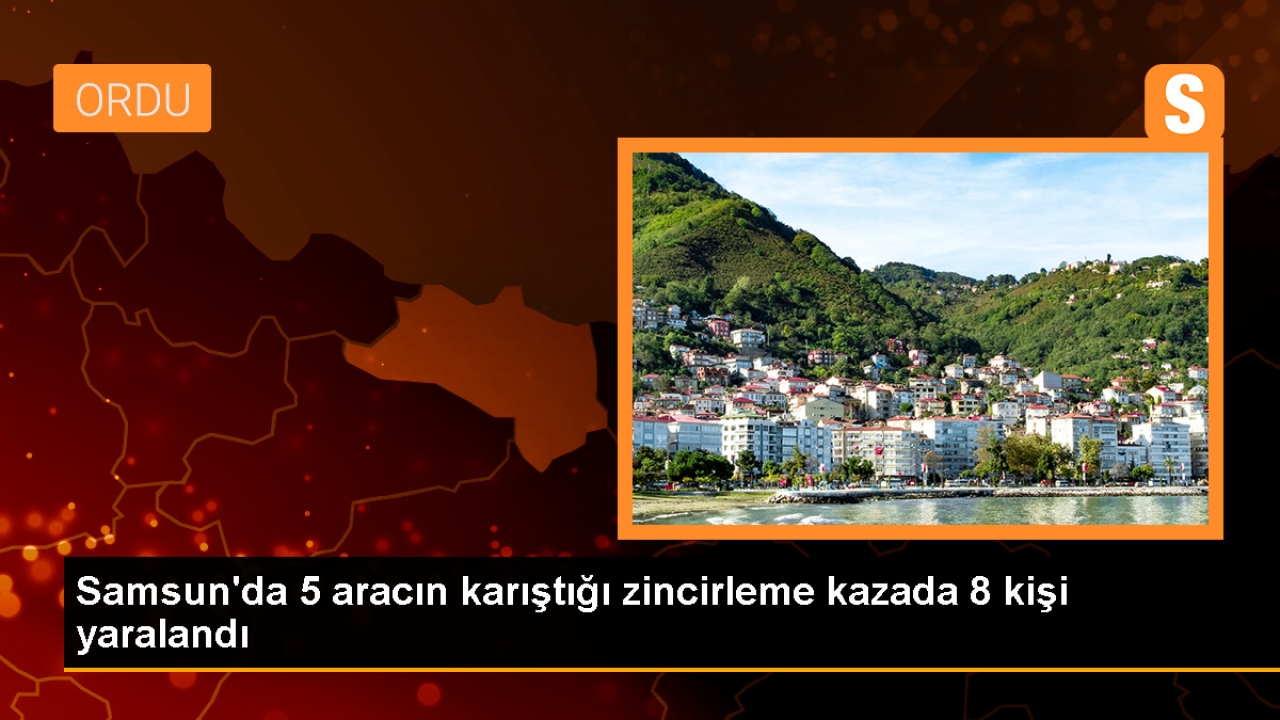 Samsun'da Zincirleme Trafik Kazası: 8 Yaralı