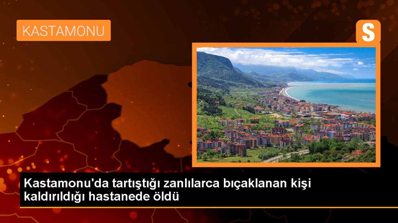 Kastamonu'da düğün sonrası çıkan tartışmada bir kişi bıçaklanarak hayatını kaybetti