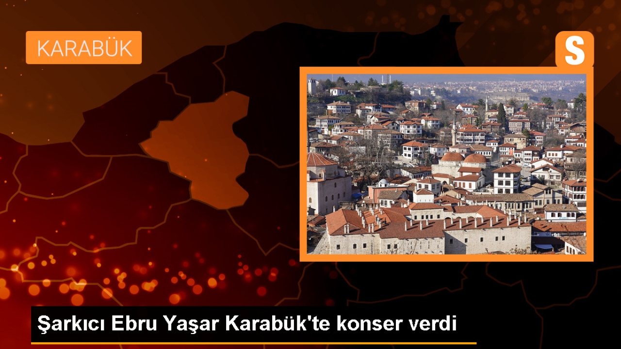 Şarkıcı Ebru Yaşar Karabük'te konser verdi